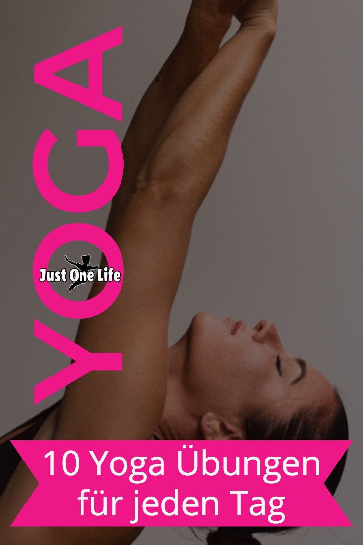 10 Yoga Übungen für jeden Tag